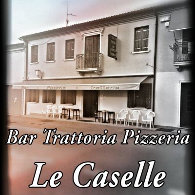 Bar Trattoria Pizzeria Le Caselle